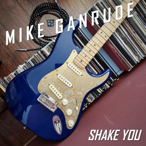 Mike Ganrude - Shake You (2023) FLAC