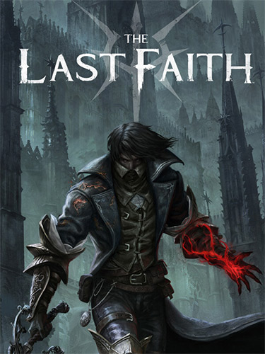 The Last Faith [v 2.03 + DLC] (2023) PC | RePack от FitGirl